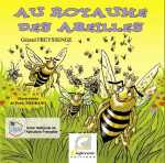 Au royaume des abeilles